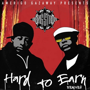 Gang Starr - Hard To Earn (Remixes) EP